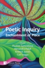 Poetic Inquiry : Enchantment of Place - Book