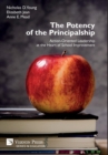 The Potency of the Principalship: Action-Oriented Leadership at the Heart of School Improvement - Book