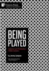 Being Played: Gadamer and Philosophy's Hidden Dynamic - Book