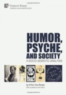 Humor, Psyche, and Society: A Socio-Semiotic Analysis - Book