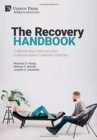 The Recovery Handbook: Understanding Addictions and Evidenced-Based Treatment Practices - Book