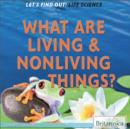What Are Living and Nonliving Things? - eBook