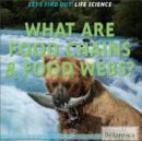 What Are Food Chains & Food Webs? - eBook