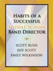 Habits of a Successful Middle School Band Director - eBook