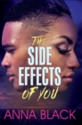 The Side Effects Of You - Book