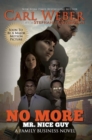 No More Mr. Nice Guy : A Family Business Novel - Book
