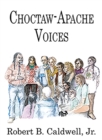 Choctaw-Apache Voices - Book