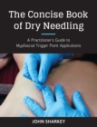 Concise Book of Dry Needling - eBook