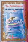The  Princess and the Pea ~ The Little Match Girl. Two Illustrated Fairy Tales by Hans Christian Andersen - eBook