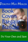 Book Covers Bargain Bundle : Do Your Own and Save - Book