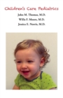 Children's Care Pediatrics - Caring For Your Baby - Book