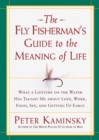 Fly Fisherman's Guide to the Meaning of Life - eBook