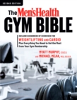 The Men's Health Gym Bible (2nd edition) : Includes Hundreds of Exercises for Weightlifting and Cardio - Book