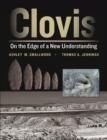 Clovis : On the Edge of a New Understanding  - Book