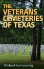 The Veterans Cemeteries of Texas - Book