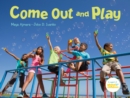 Come Out and Play - Book