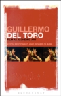 Guillermo del Toro : Film as Alchemic Art - eBook