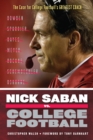Nick Saban vs. College Football : The Case for College Football's Greatest Coach - eBook