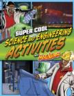 Super Cool Science and Engineering Activities: with Max Axiom Super Scientist - Book