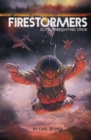 Firestormers: Elite Firefighting Crew - Book