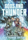 Gods and Thunder -  A Graphic Novel of Old Norse Myths - Book