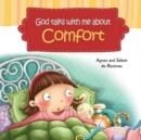 God Talks With Me About Comfort : Facing My Fears at Bedtime - Book