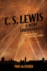 C. S. Lewis & Mere Christianity - Book