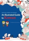 An Illustrated Guide to Korean : Essential Words and Phrases - Book
