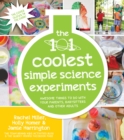 The 101 Coolest Simple Science Experiments - Book