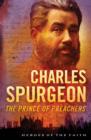 Charles Spurgeon : The Prince of Preachers - eBook