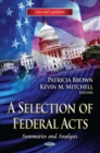 A Selection of Federal Acts : Summaries and Analyses - eBook