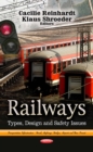 Railways : Types, Design and Safety Issues - eBook