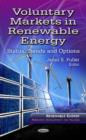 Voluntary Markets in Renewable Energy : Status, Trends & Options - Book