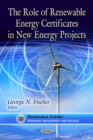 Role of Renewable Energy Certificates in New Energy Projects - Book