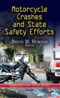 Motorcycle Crashes & State Safety Efforts - Book