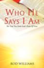 Who He Says I Am - Book