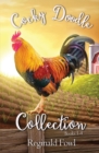 Cocky Doodle Collection 1 : A Barnyard Comedy Extravaganza - Book