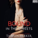 Bound in the Streets : After Hours, Book Two - eAudiobook
