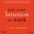 Put Your Intuition to Work - eAudiobook