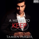 A Heart to Keep : After Hours, Book Five - eAudiobook