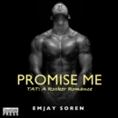 Promise Me : The Final Encore: TAT: A Rocker Romance 6 - eAudiobook