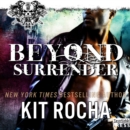 Beyond Surrender : Beyond, Book 9 - eAudiobook