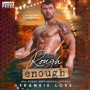 Rough Enough : Coming Home to the Moutain, Book Five - eAudiobook