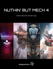 Nuthin' But Mech 4 - Book