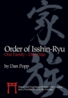 Order of Isshin-Ryu : One Family - One Dojo: History and Teachings of Master Toby Cooling and a Promise Made to the Founder - Book
