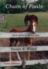 Chain of Foals Color Edition : from farm to finish line - Book