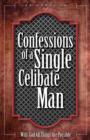 Confessions of a Single Celibate Man - Book