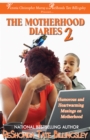 The Motherhood Diaries 2 - eBook