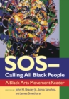 SOS Calling all Black People : A Black Arts Movement Reader - Book
