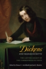 Dickens and Massachusetts : The Lasting Legacy of the Commonwealth Visits - Book